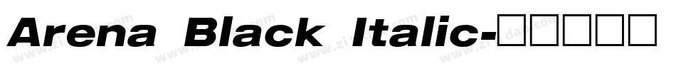 Arena Black Italic字体转换